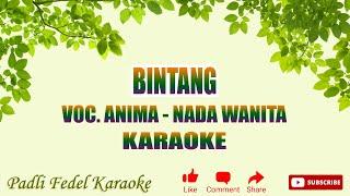 KARAOKE BINTANG [ ANIMA  ] NADA WANITA