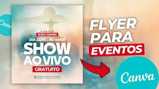 Como criar FLYER de EVENTO PROFISSIONAL pelo CANVA GRATUITO