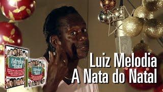 Luiz Melodia - A Nata do Natal (Estrelas do Natal)