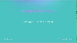  Trading Habits To Avoid 2025 