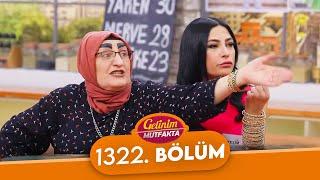 Gelinim Mutfakta 1322.Bölüm - 13 Şubat Salı