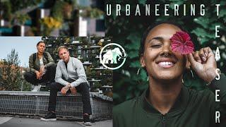 Urbaneering Teaser // Zimy Da Kid X Mammut