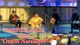 DARBUKA SHOU OTAJON NURULLAYEV NEW VIDEO 2022 | TABLADA HAMMANI LOL QOLDIRDI BUNAQASINI KO’RMAGANSIZ