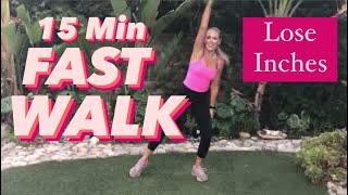 15 min Fast Walk, Lose Inches! | Michelle Wilson