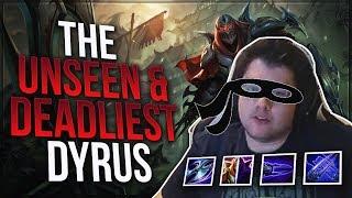 DYRUS • THE UNSEEN DYRUS IS THE DEADLIEST | ZED TOP
