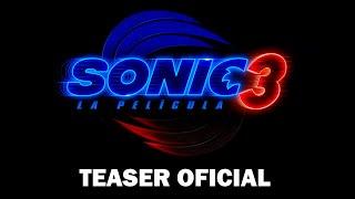 SONIC 3 LA PELICULA (2024): TEASER TRAILER OFICIAL