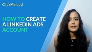 How to Create a LinkedIn Ads Account