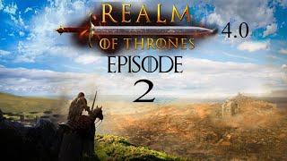 Realm of Thrones 4.0, Episode 2