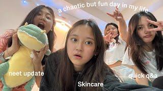day in my life: neet updates/ skincare routine/ a quick q&a with friends
