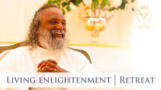 Living Enlightenment | Retreat with Guruji Sri Vast