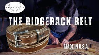 Macks Belts: The Ridgeback Belt  |  The Toughest Belts On Earth | Made in U.S.A.