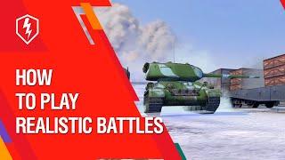 WoT Blitz. Realistic Battles. How to play?