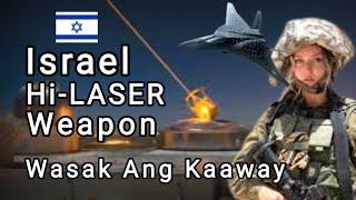 Breaking News! Israel High Laser Weapon Umangal Ang Kaaway