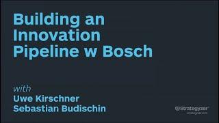 Building an Innovation Pipeline in an Ambidextrous Organization with Bosch