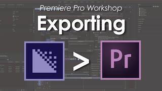 How to Export from Premiere Pro and Media Encoder