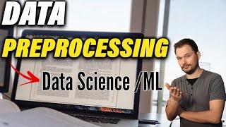 Data Preprocessing Will Step Up Your Game | Be A Better Data Scientist