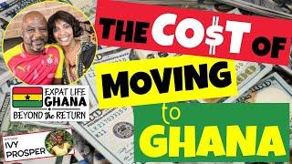 Cost of Moving to Ghana (How to Budget for Moving Overseas) with Special Guest Ivy Prosper