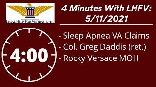 Sleep Apnea VA Claims, Col. Gregory Daddis (ret.), Rocky Versace MOH