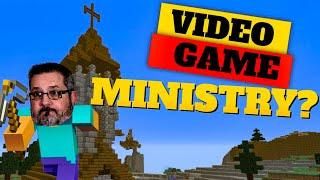   Minecraft for Ministry  ️