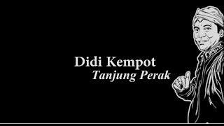 Didi Kempot Tanjung Perak Lyric