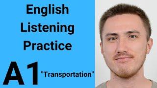 A1 English Listening Practice - Transportation