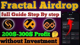 Fractal Bitcoin Airdrop Complete process  | Biggest Airdrop On Bitcoin Chain | Without Investment