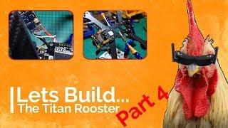 Lets Build: Titan Rooster Part 4: Flight Controller