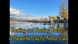 A Beautiful Day at Nohur Lake in Gabala : Boating and Duck Feeding
