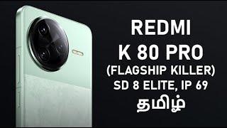 Flagship Killer REDMI K80 PRO Tamil