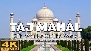 Taj Mahal Agra, India | 4k Tour | 7th Wonder of The World