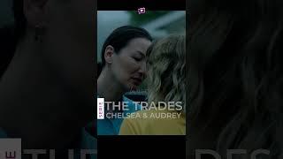 #shorts   | Pareja Lésbica en TVserie | The Trades (Chelsea & Audrey)