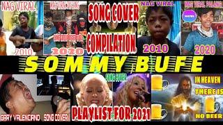 SONG COVER COMPILATION PLAYLIST VIDEO FOR 2021 | SOMMY BUFE