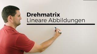 Drehmatrix, Lineare Abbildungen, Herleitung, Lineare Algebra, Mathe by Daniel Jung