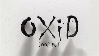 FREE 10+ LOOP KIT - OXID (PLAYBOI CARTI, YEAT, KEN CARSON, DESTROY LONELY, HOMIXIDE GANG)