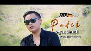 PEDIH - Agus Sandi (Official Music Video)