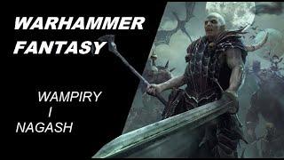 Warhammer Fantasy Lore  | Wampiry i Nagash | Audiobook PL