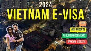 Vietnam e-visa from India | fees | documents