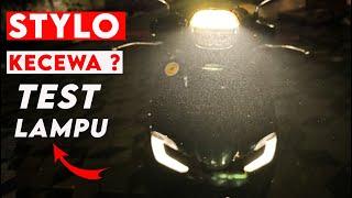 Mengecewakan ?? Test Lampu LED Honda Stylo 160 Malam Hari...Ini sih Parah !!