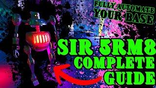 SIR 5RM8 Complete Guide!!! Harvest, Repair, Sort! Everything You NEED TO KNOW To Automate Your Base!