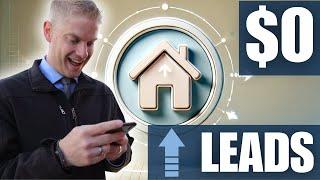 Top 3 Ways to Get FREE LEADS in Real Estate