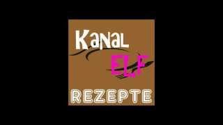 Imagetrailer Kanal-ELF-Rezepte