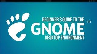 Beginner's Guide to GNOME 3