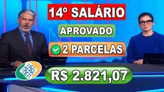 ️APROVADO! 14º SALÁRIO INSS EM 2 PARCELAS PARA APOSENTADOS E PENSIONISTAS PELA CAIXA EM 2024!