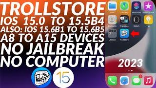 [iOS 15] Install TrollStore without Jailbreak/No PC | 15.0 - 15.5b4 & 15.6b1 - 15.6b5 for A8 to A15