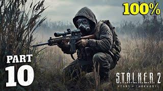 Stalker 2: Heart of Chornobyl 100% Walkthrough Full Gameplay Part 10 - All Collectibles & Trophies