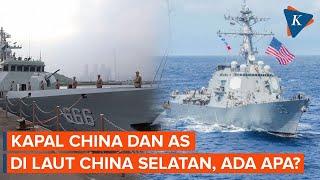 Kapal China dan AS Berada di Laut China Selatan, Ada Apa?