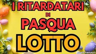 I NUMERI RITARDATARI DI PASQUA | gioco del lotto  Numeri Fortunati 