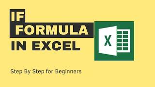 If Formula in Excel | Step by Step for Beginners