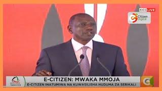 President Ruto's speech during the e-citizen one year anniversary