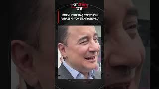 Yozgatlı emekli yurttaş: "Tayyip'in parası mı yok bilmiyorum..."